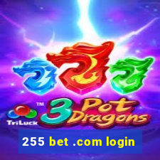 255 bet .com login